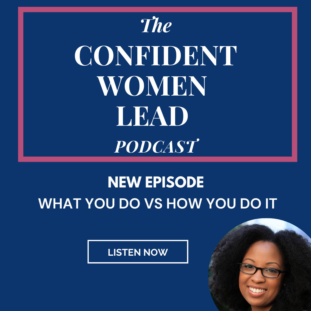 Confident Women Lead Podcast Confident Conversations: Perception is Reality