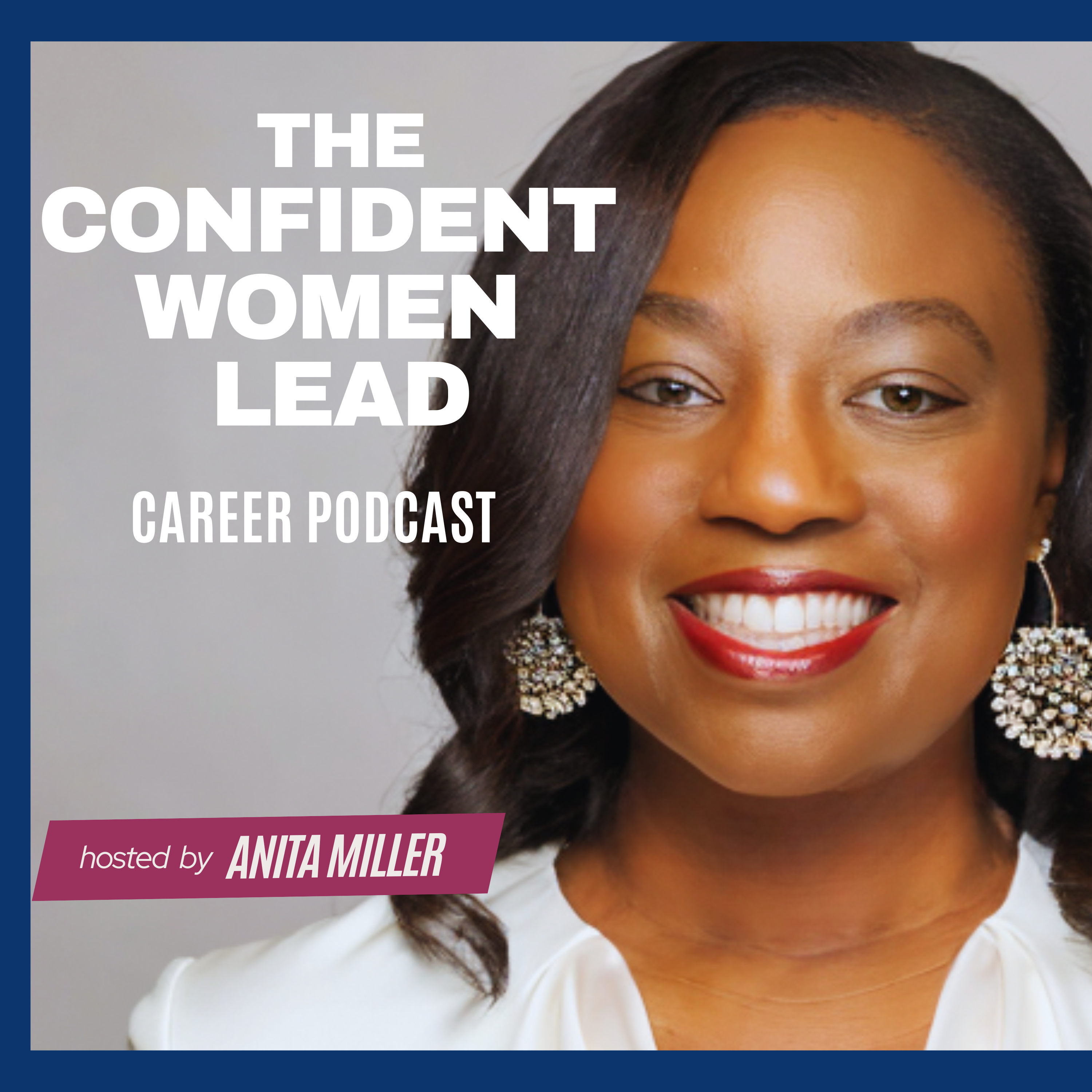 3 The Confident Women Lead Podcast Confident In Who You Are